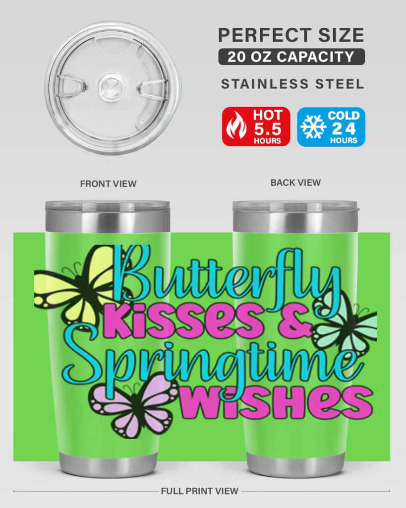 Butterfly kisses & springtime wishes95#- spring- Tumbler