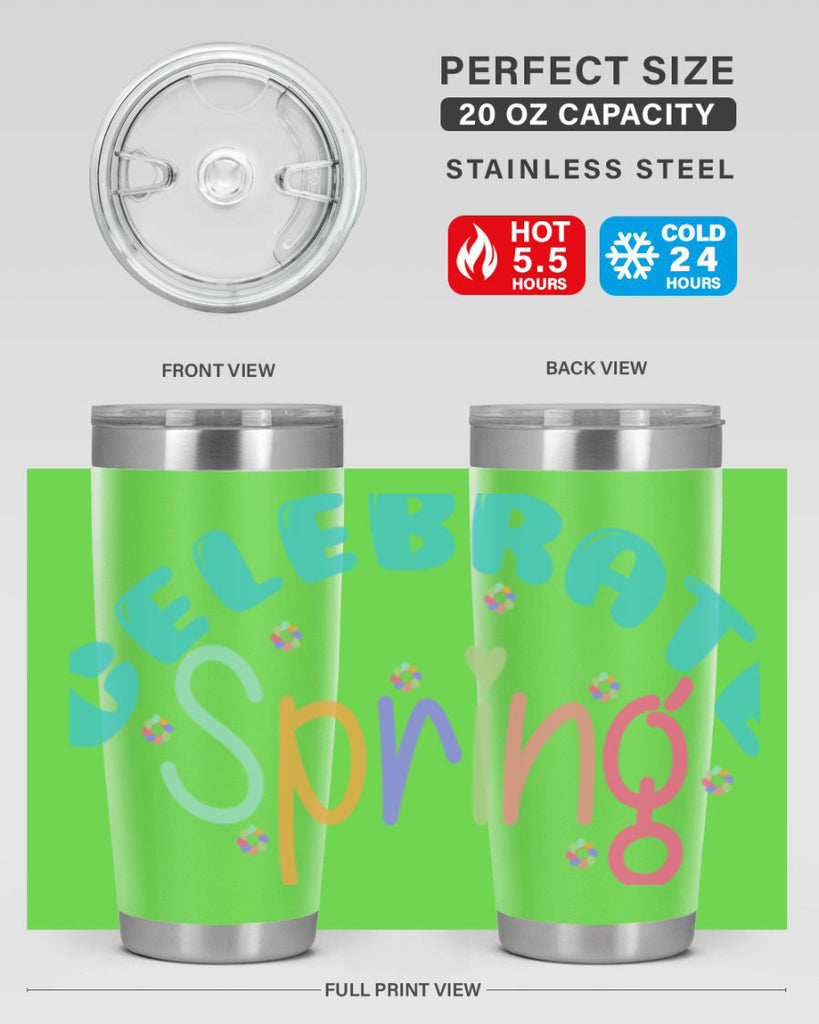 Celebrate Spring103#- spring- Tumbler