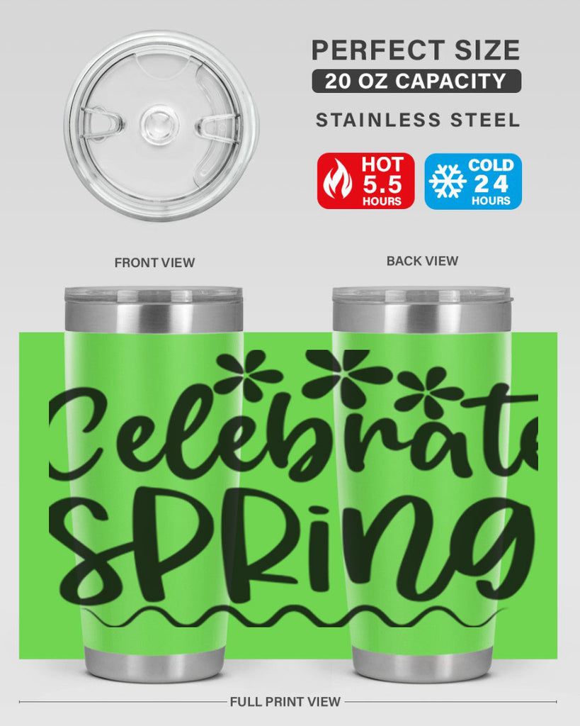 Celebrate spring  108#- spring- Tumbler