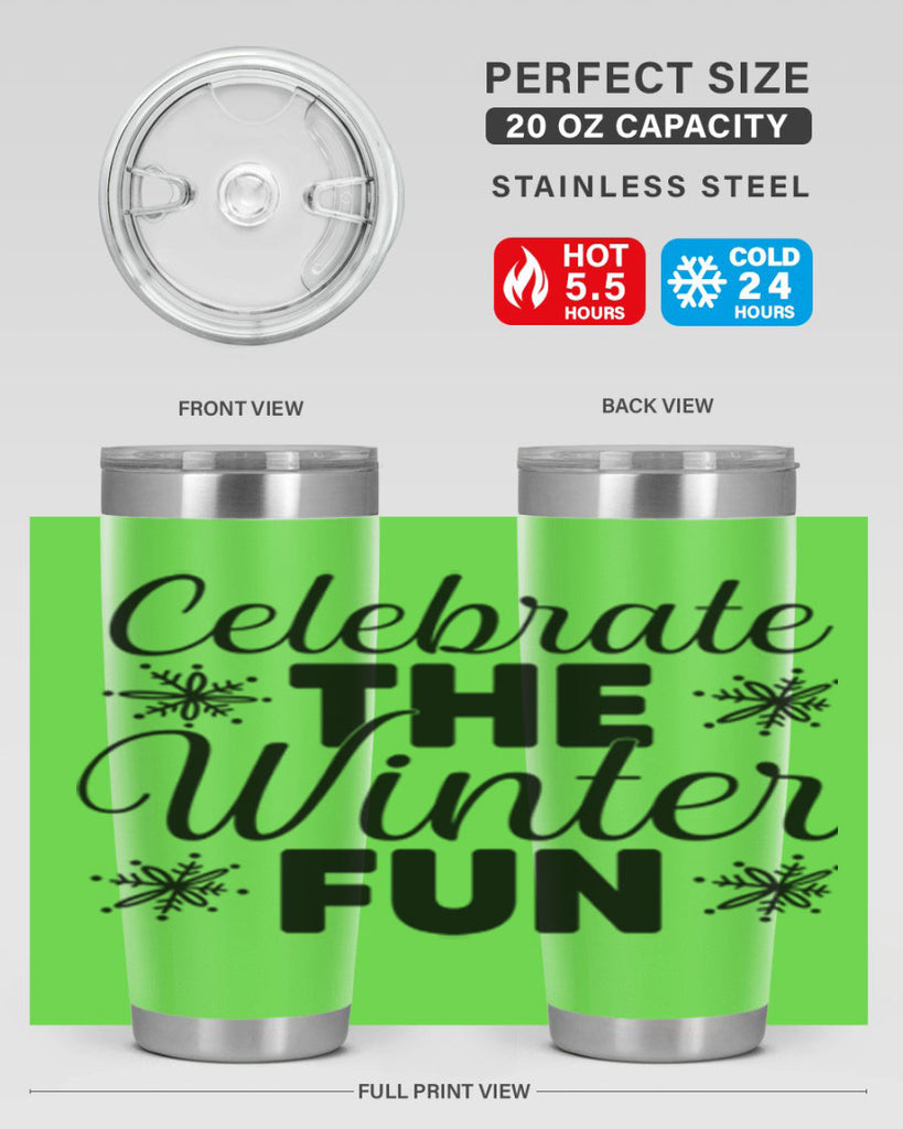 Celebrate the Winter Fun41#- winter- Tumbler