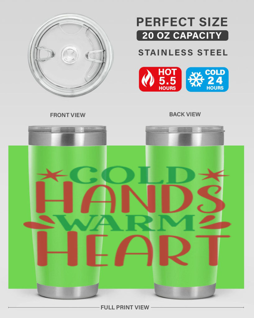 Cold Hands Warm Heart 49#- winter- Tumbler