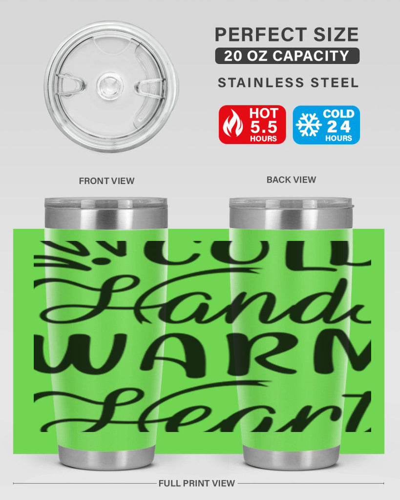 Cold Hands Warm Heart 54#- winter- Tumbler
