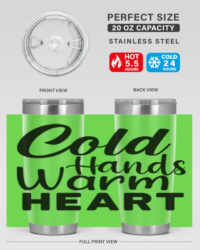 Cold Hands Warm Heart 55#- winter- Tumbler