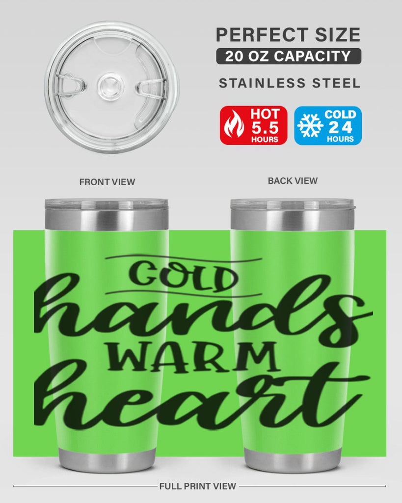 Cold Hands Warm Heart53#- winter- Tumbler