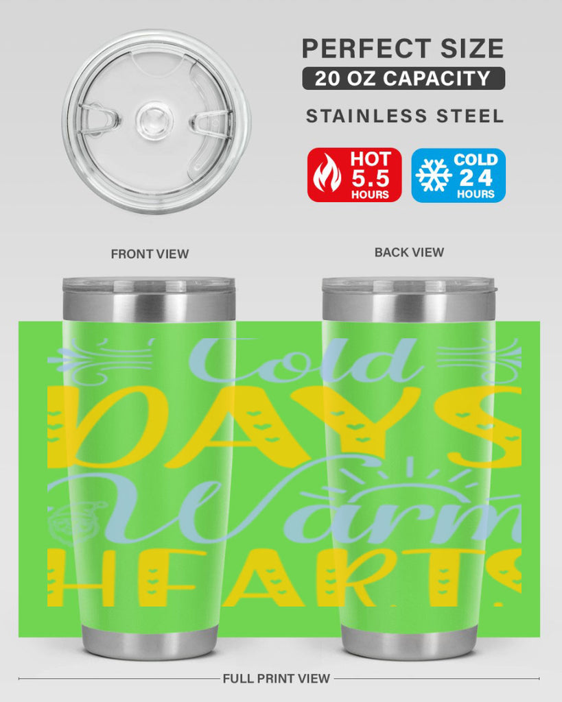Cold days warm hearts44#- winter- Tumbler