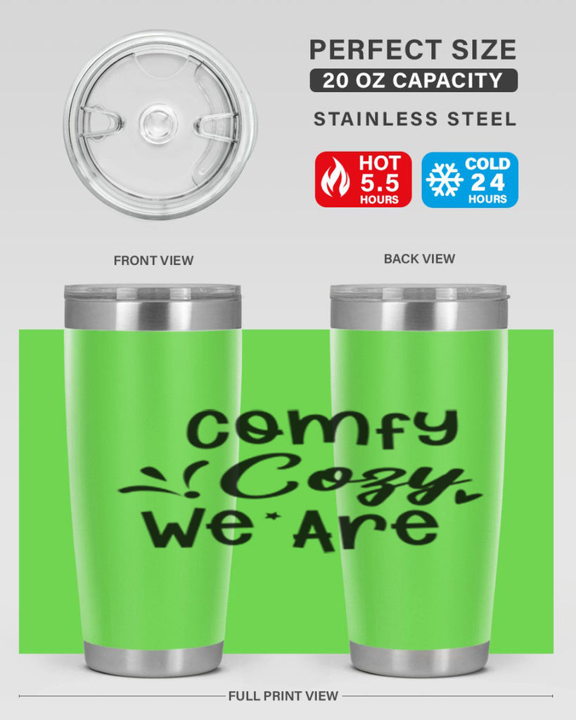 Comfy Cozy We Are 57#- winter- Tumbler