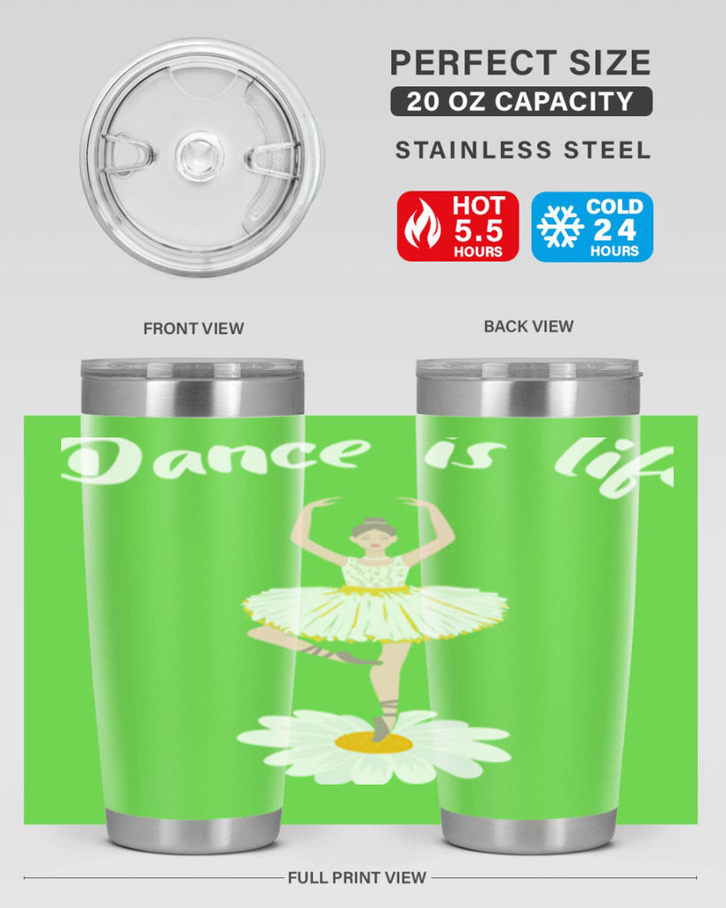 DANCE IS LIFE Ballet Dancing Ballet 29#- ballet- Tumbler