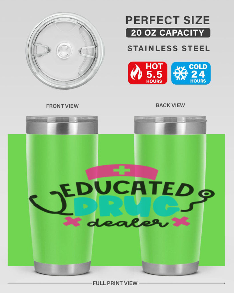 Educated Drug Dealer Style Style 195#- nurse- tumbler