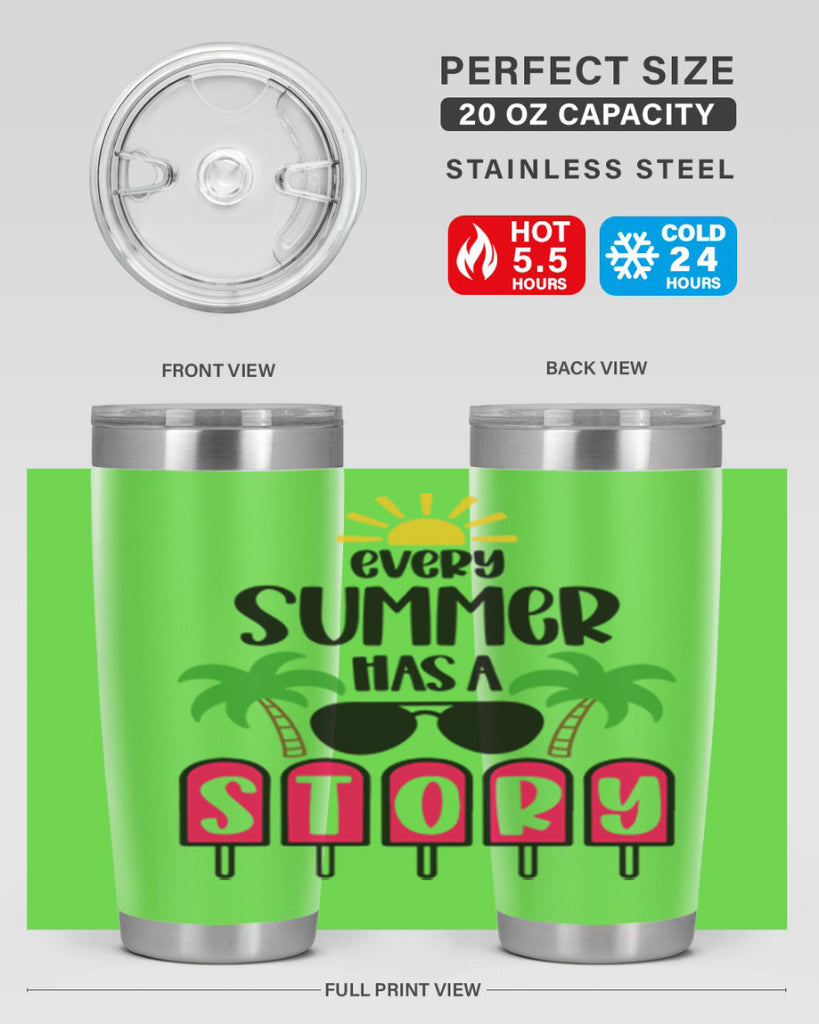 Every Summer Has A Story Style 46#- summer- Tumbler