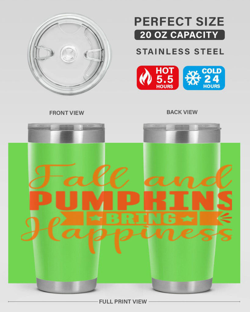 Fall And Pumpkins Bring Happiness Design 84#- fall- Tumbler