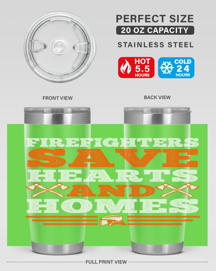 Firefighters save hearts and homes Style 71#- fire fighter- tumbler