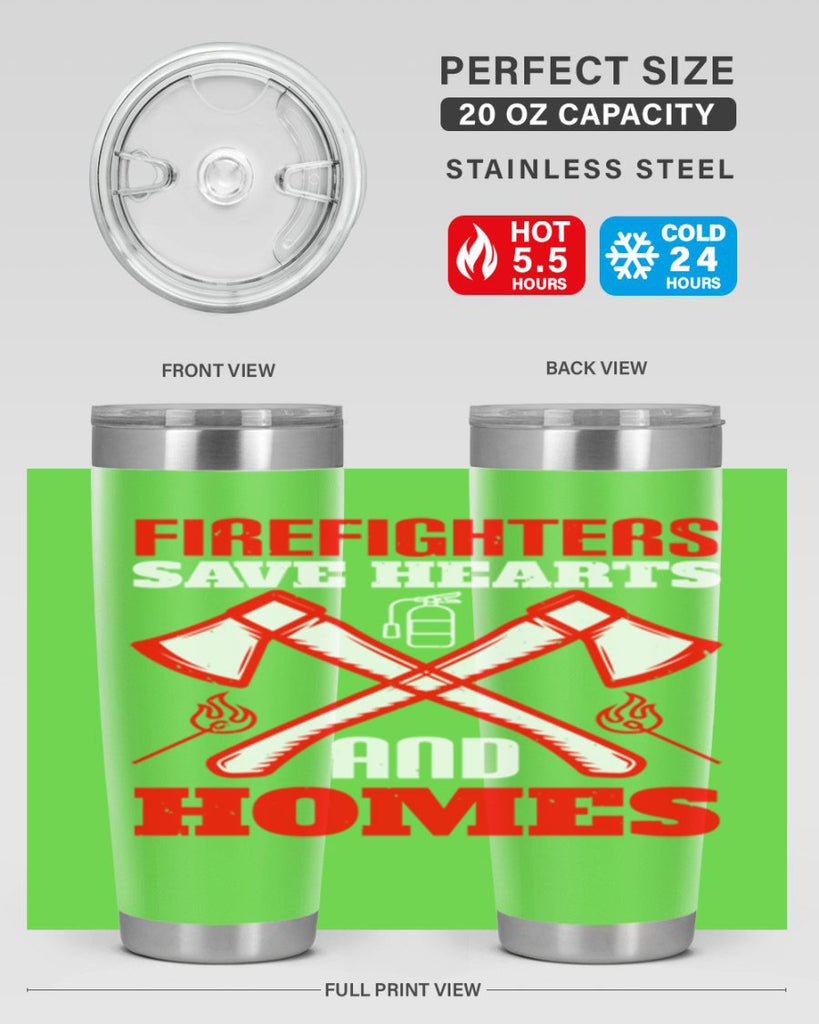 Firefighters save hearts and homes Style 72#- fire fighter- tumbler