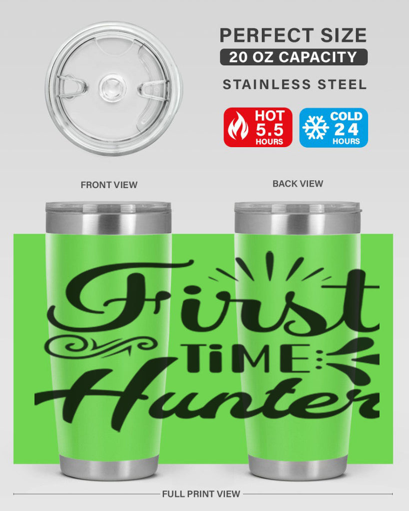 First Time Hunter  140#- spring- Tumbler