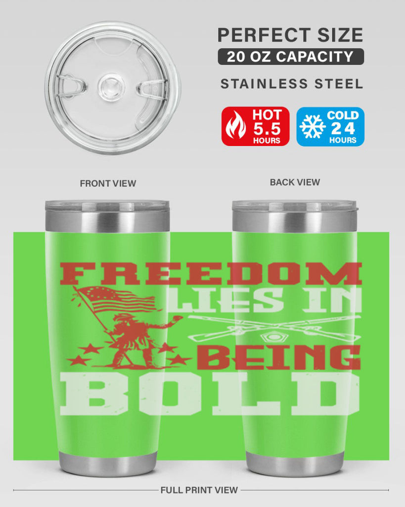 Freedom lies in being Style 11#- Fourt Of July- Tumbler