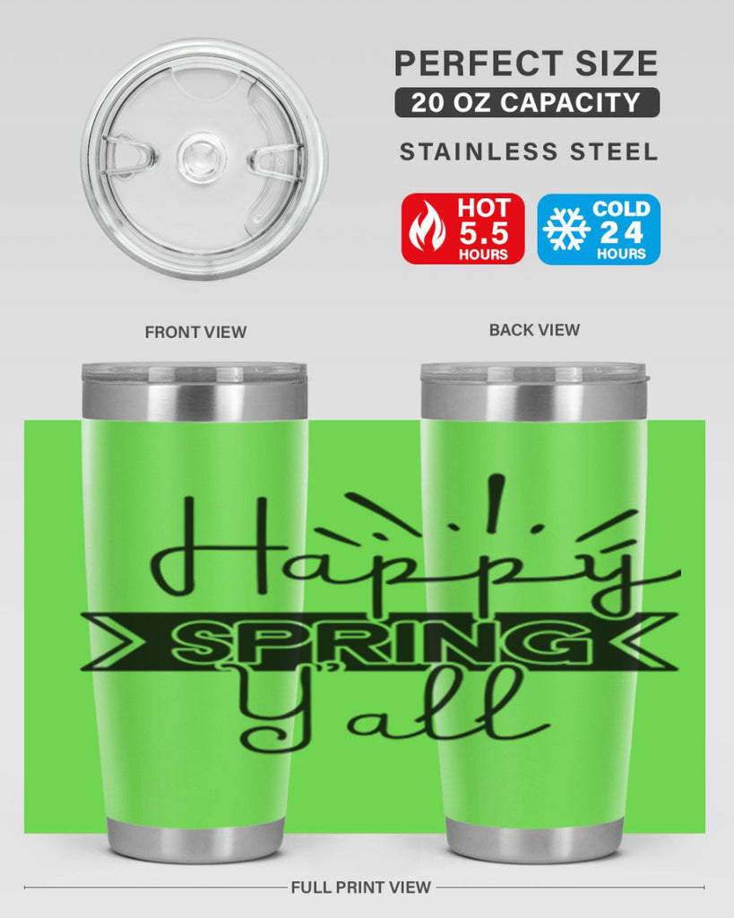 Happy Spring Yall173#- spring- Tumbler