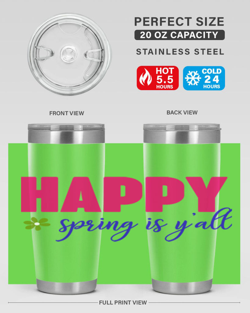 Happy Spring is Y'all 160#- spring- Tumbler