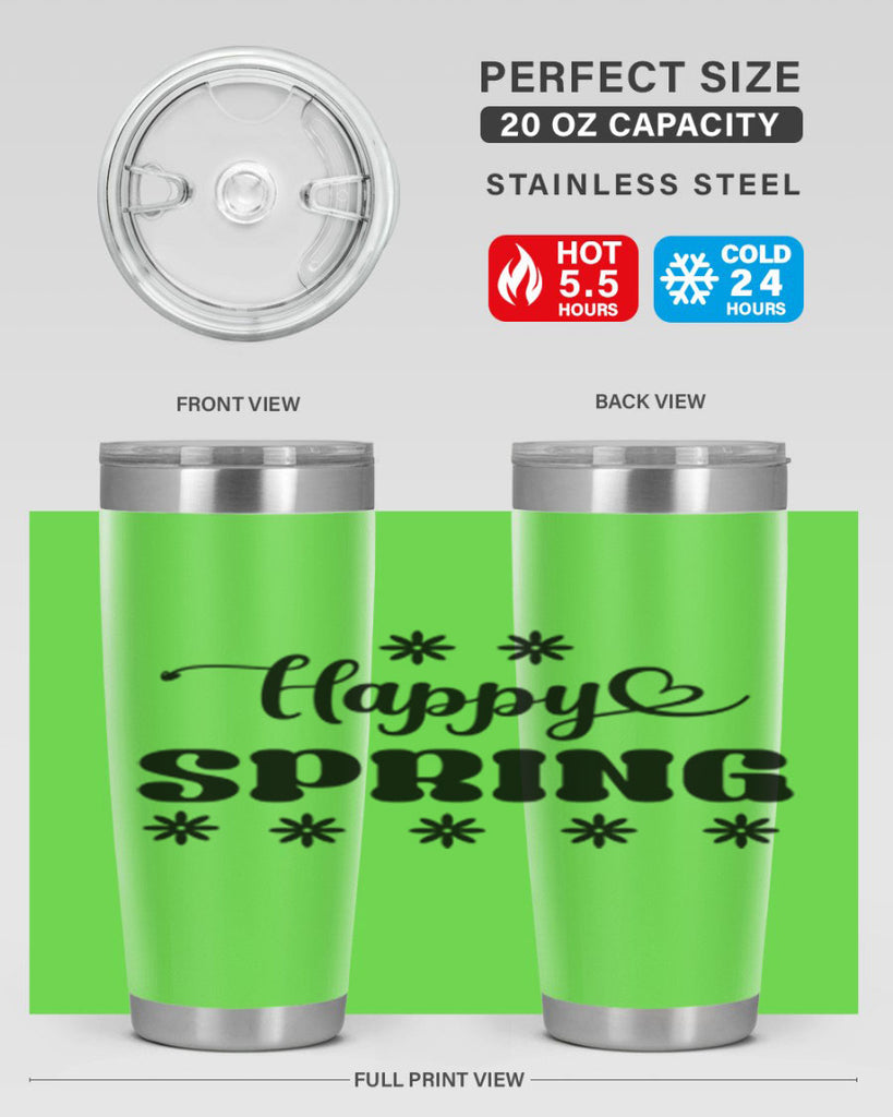 Happy spring  178#- spring- Tumbler