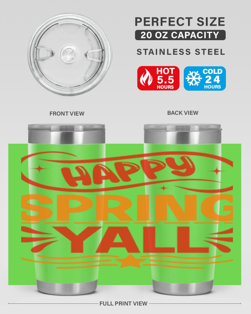 Happy spring yall 172#- spring- Tumbler