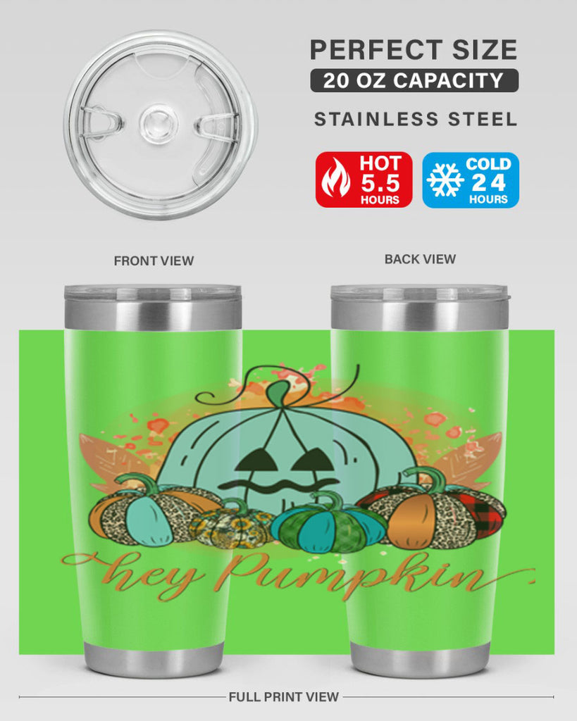 Hey Pumpkin 302#- fall- Tumbler