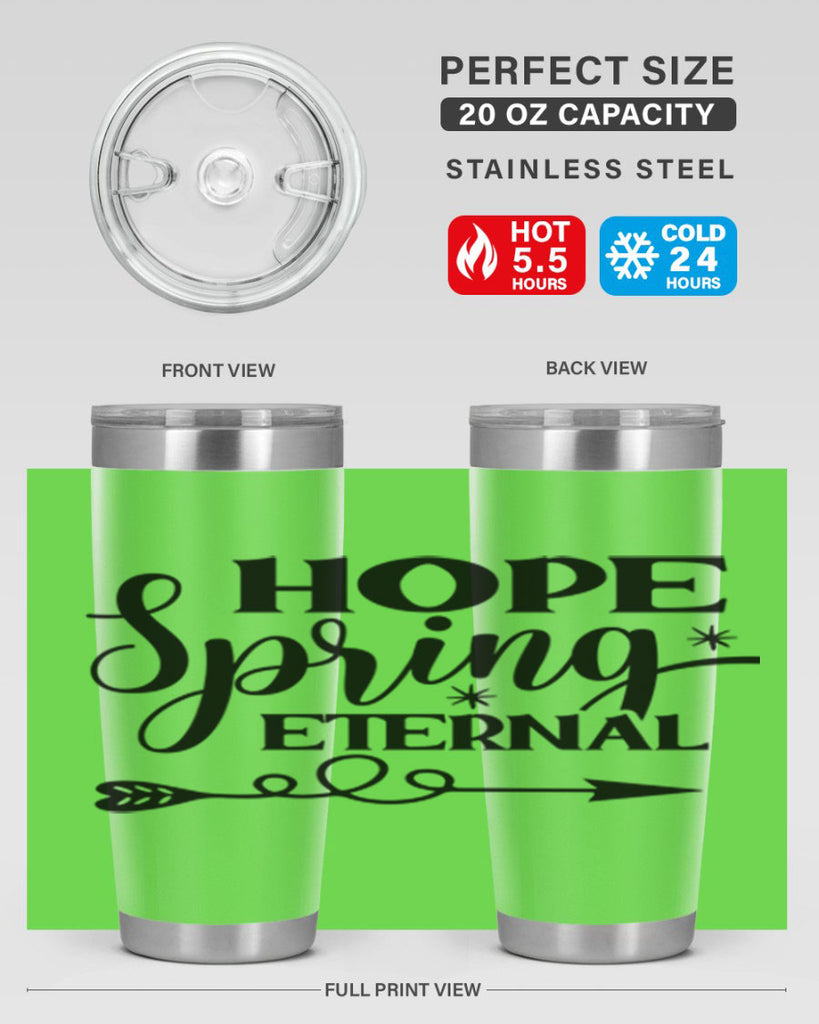 Hope Spring Eternal 256#- spring- Tumbler