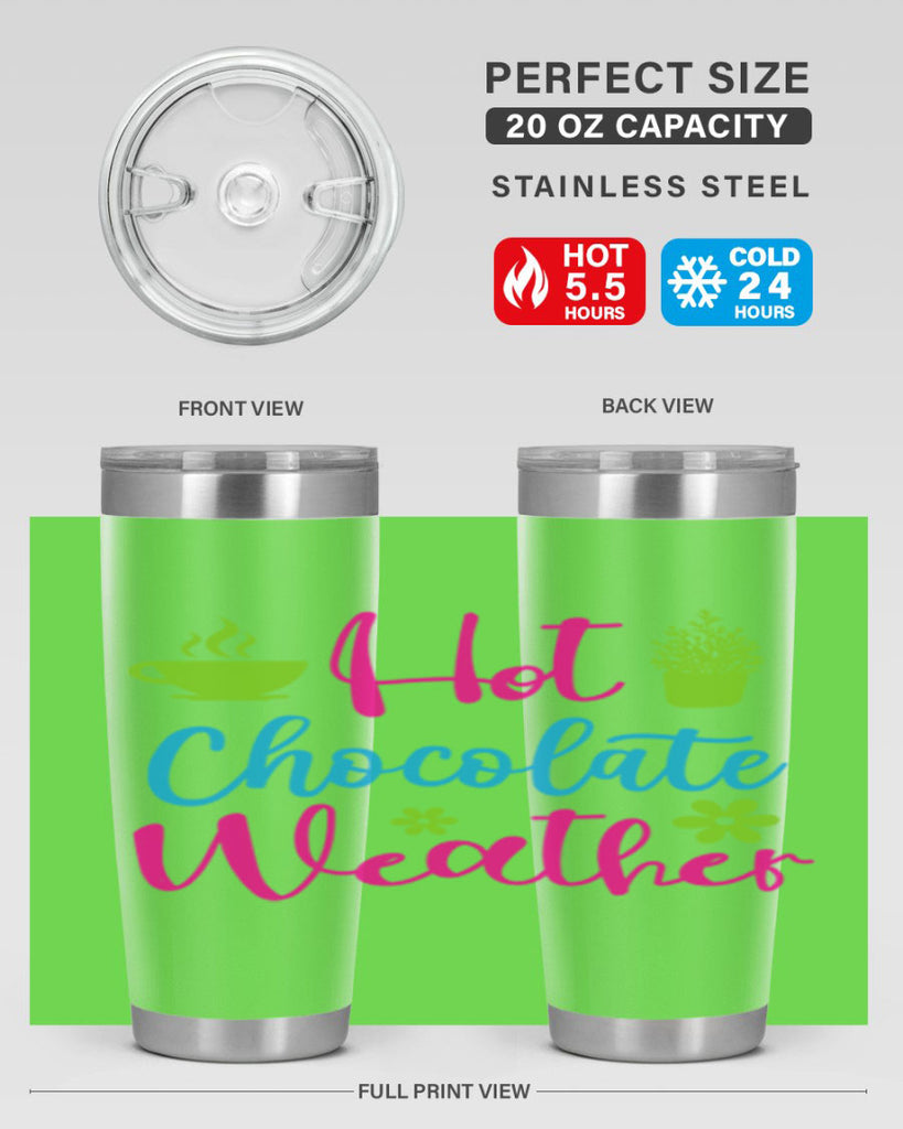 Hot Chocolate Weather 201#- winter- Tumbler