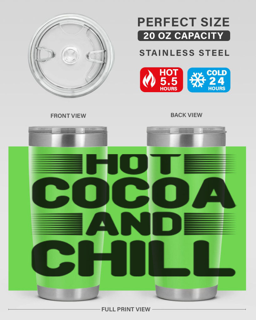 Hot Cocoa and Chill 216#- winter- Tumbler