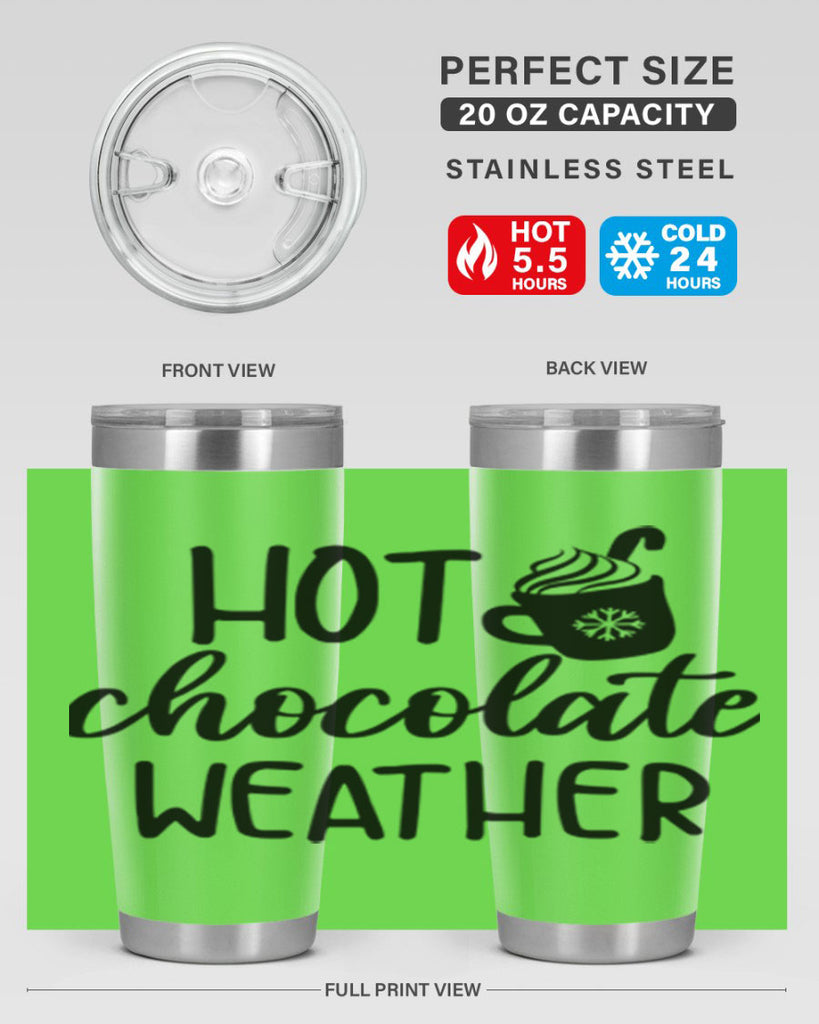 Hot chocolate weather204#- winter- Tumbler