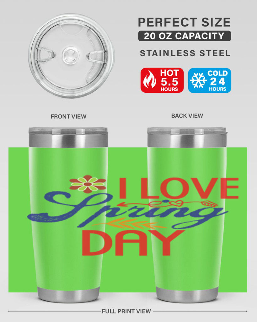 I Love Spring Day 266#- spring- Tumbler