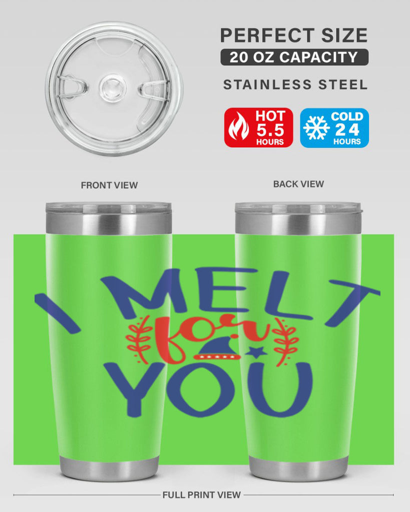 I Melt for You 246#- winter- Tumbler