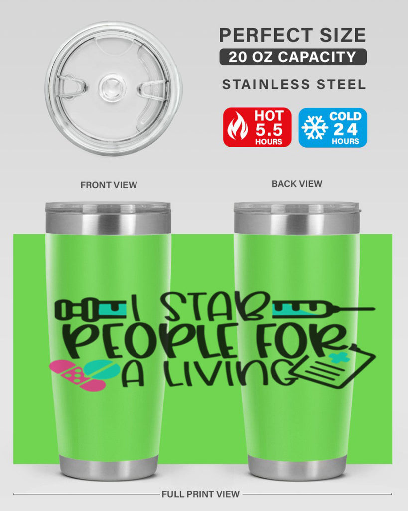 I Stab People For A Living Style Style 165#- nurse- tumbler