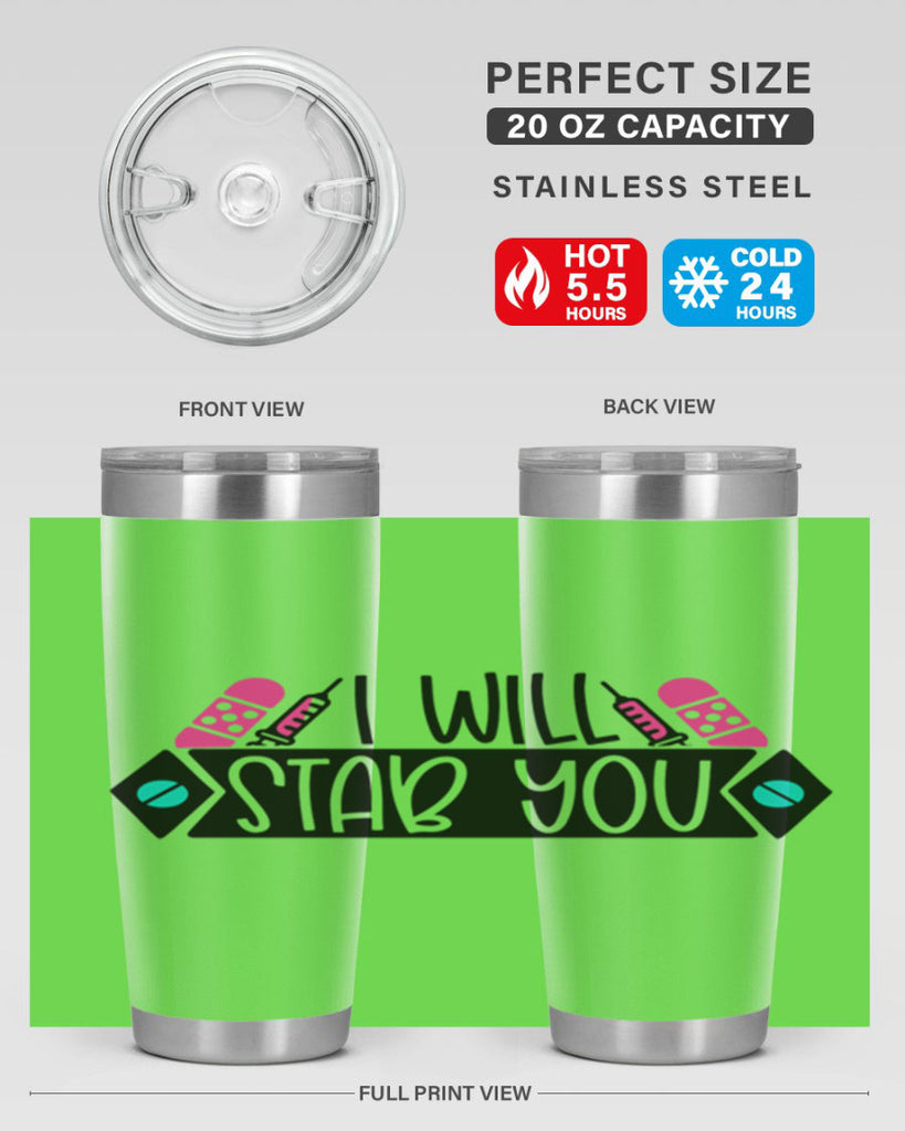 I Will Stab You Style Style 162#- nurse- tumbler