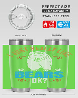 I just really like bears OK 14#- Bears- Tumbler