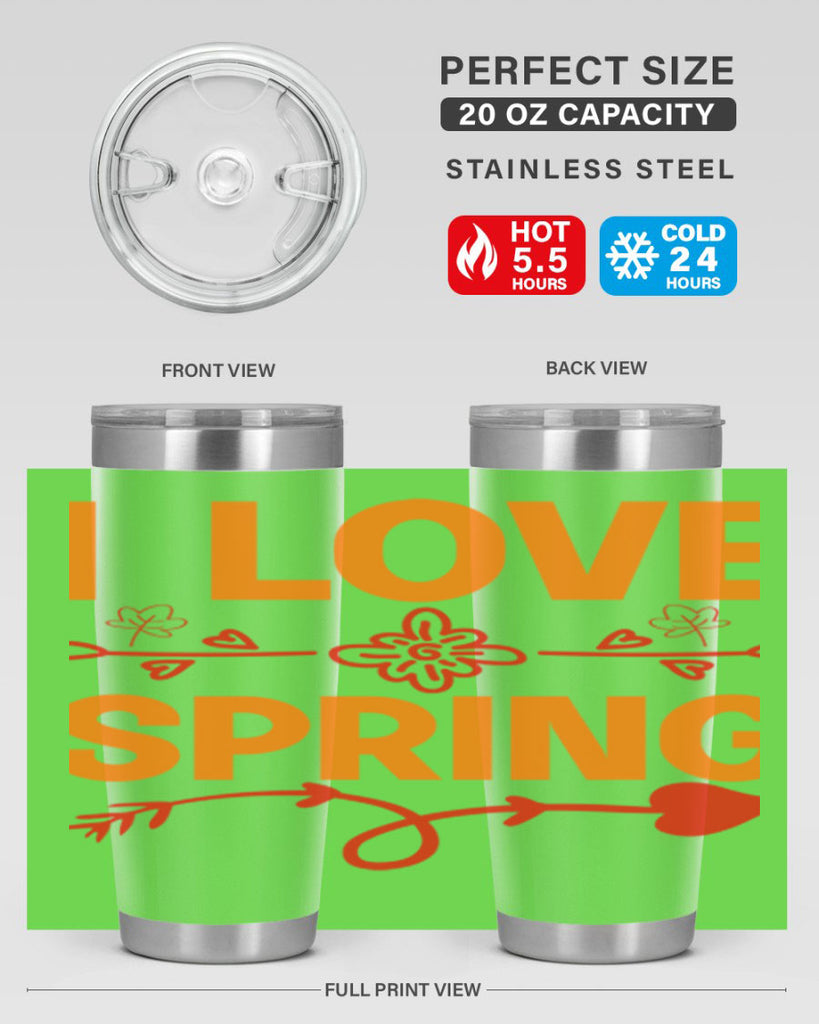 I love spring 271#- spring- Tumbler