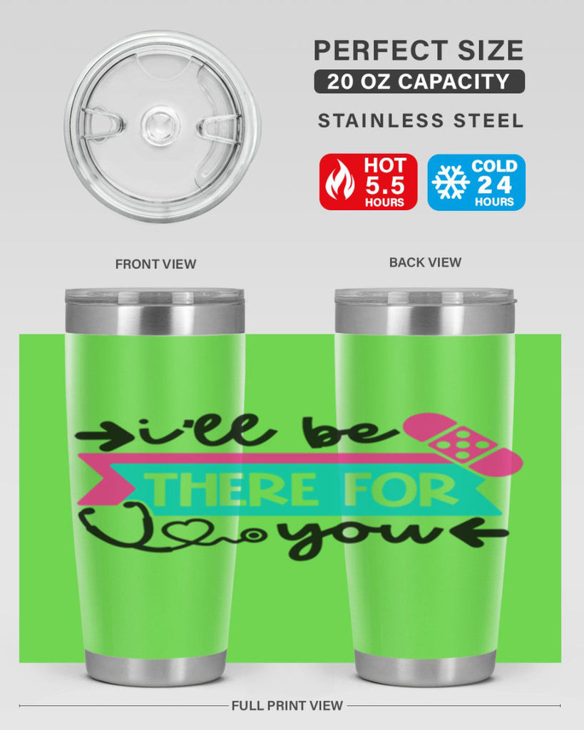 Ill Be There For You Style Style 160#- nurse- tumbler