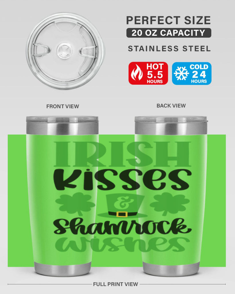 Irish Kisses Shamrock Wishes Style 81#- St Patricks Day- Tumbler