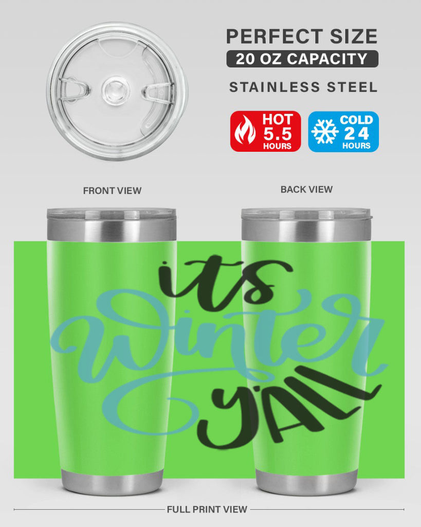 Its Winter YALL341#- winter- Tumbler