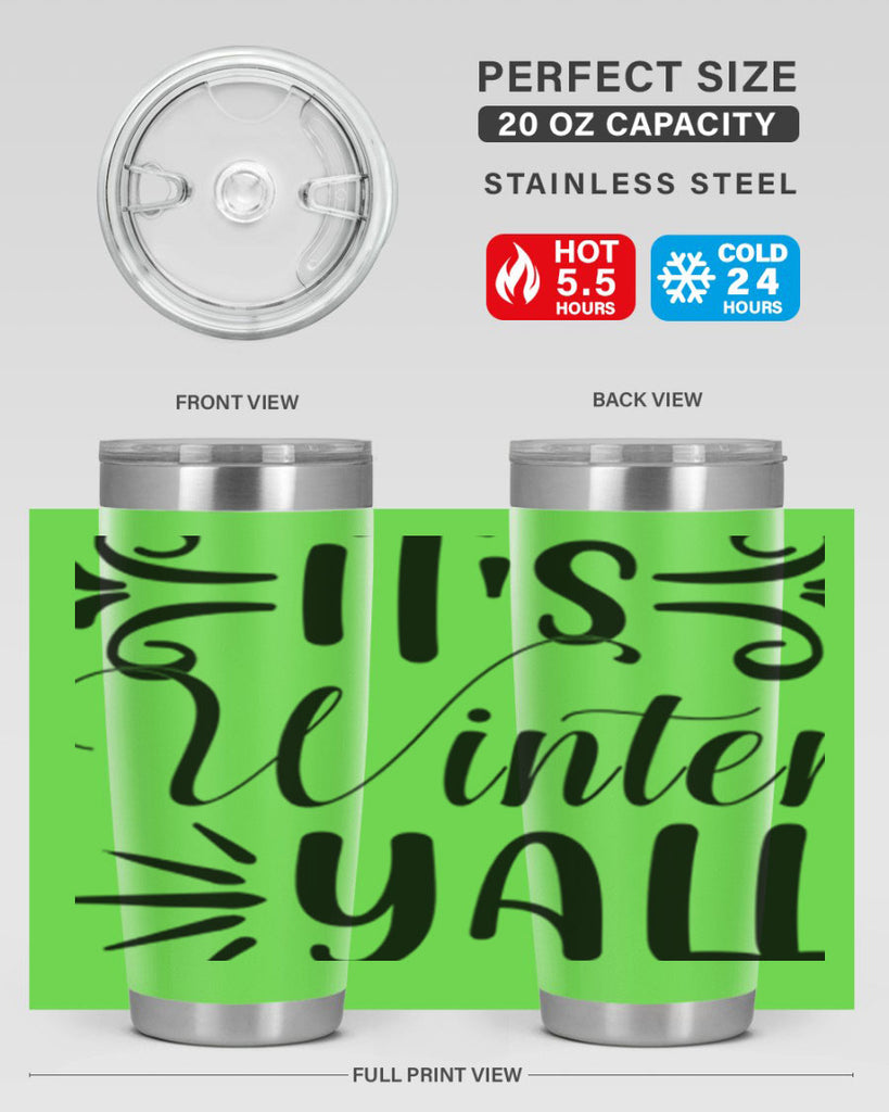 Its Winter Yall 274#- winter- Tumbler