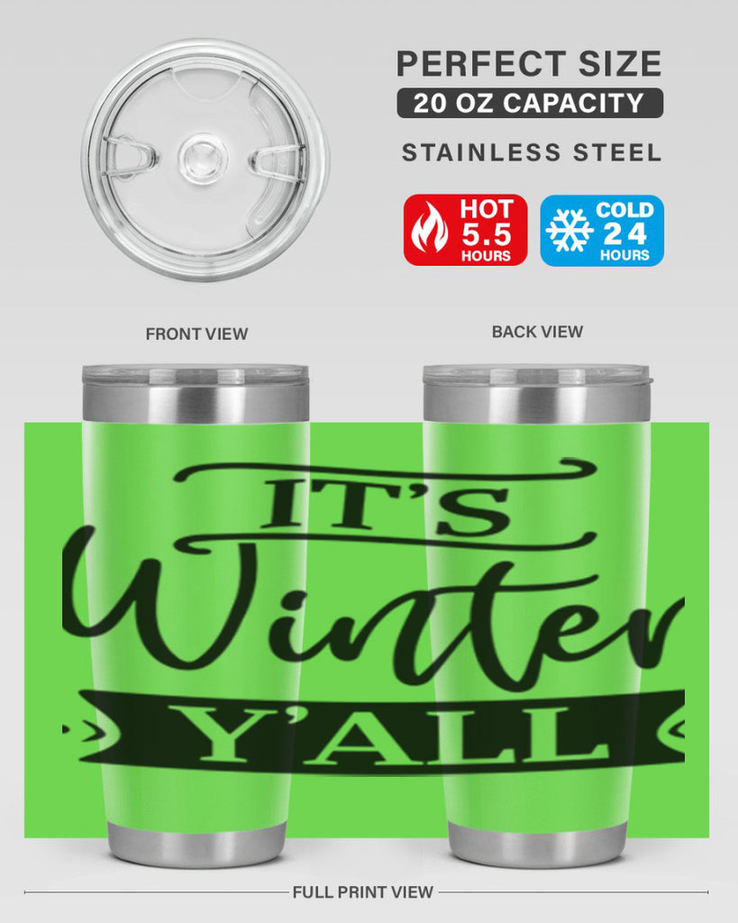 Its Winter Yall265#- winter- Tumbler