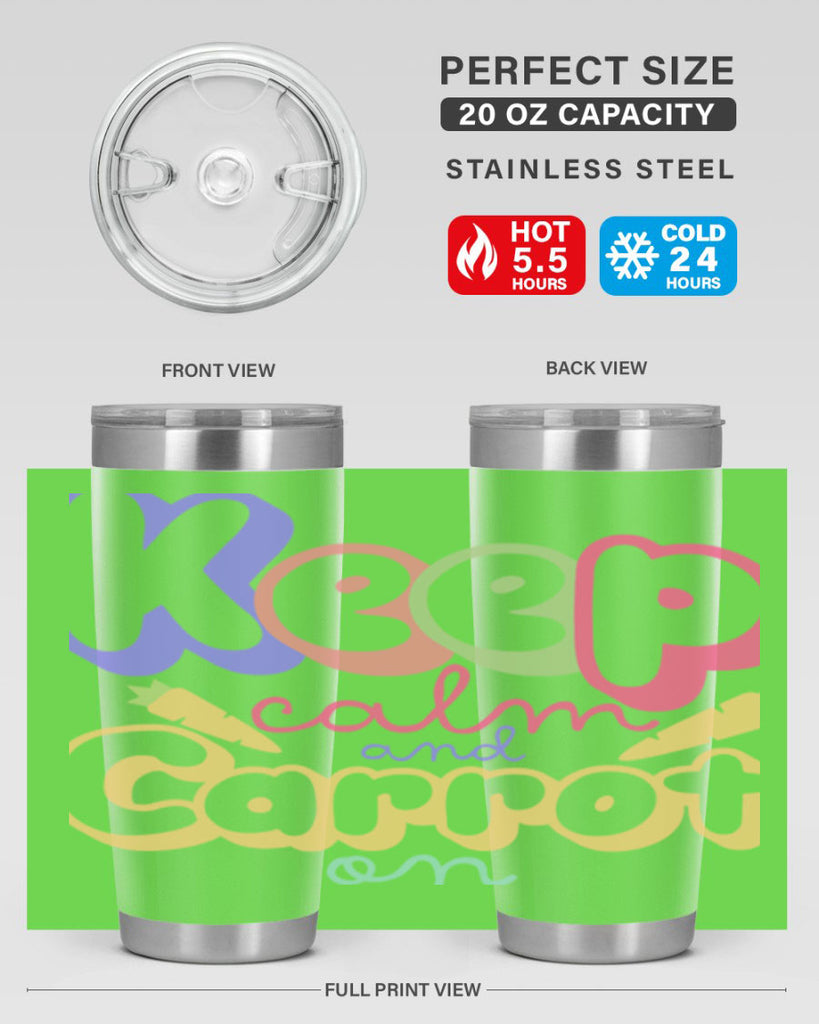 Keep calm and carrot on289#- spring- Tumbler