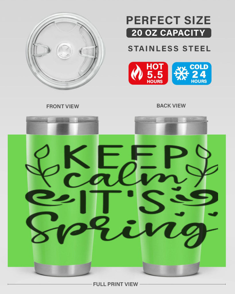 Keep calm its spring  293#- spring- Tumbler