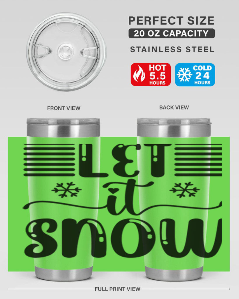Let It Snow 293#- winter- Tumbler