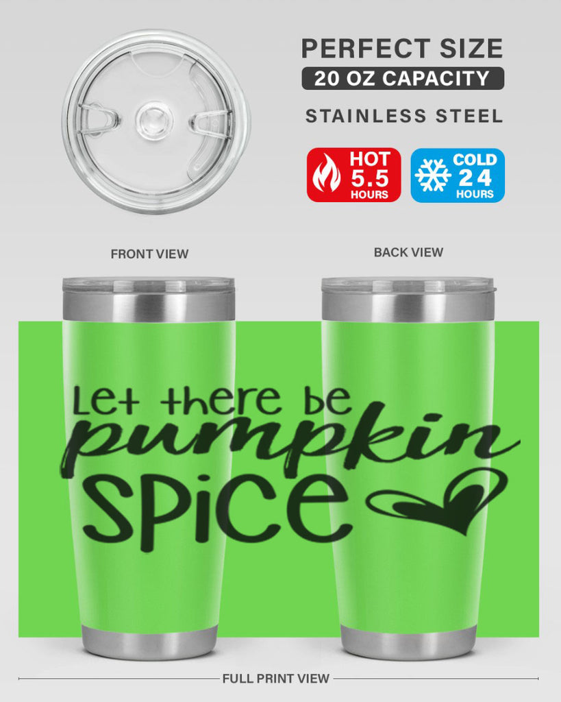 Let There Be Pumpkin Spice 403#- fall- Tumbler