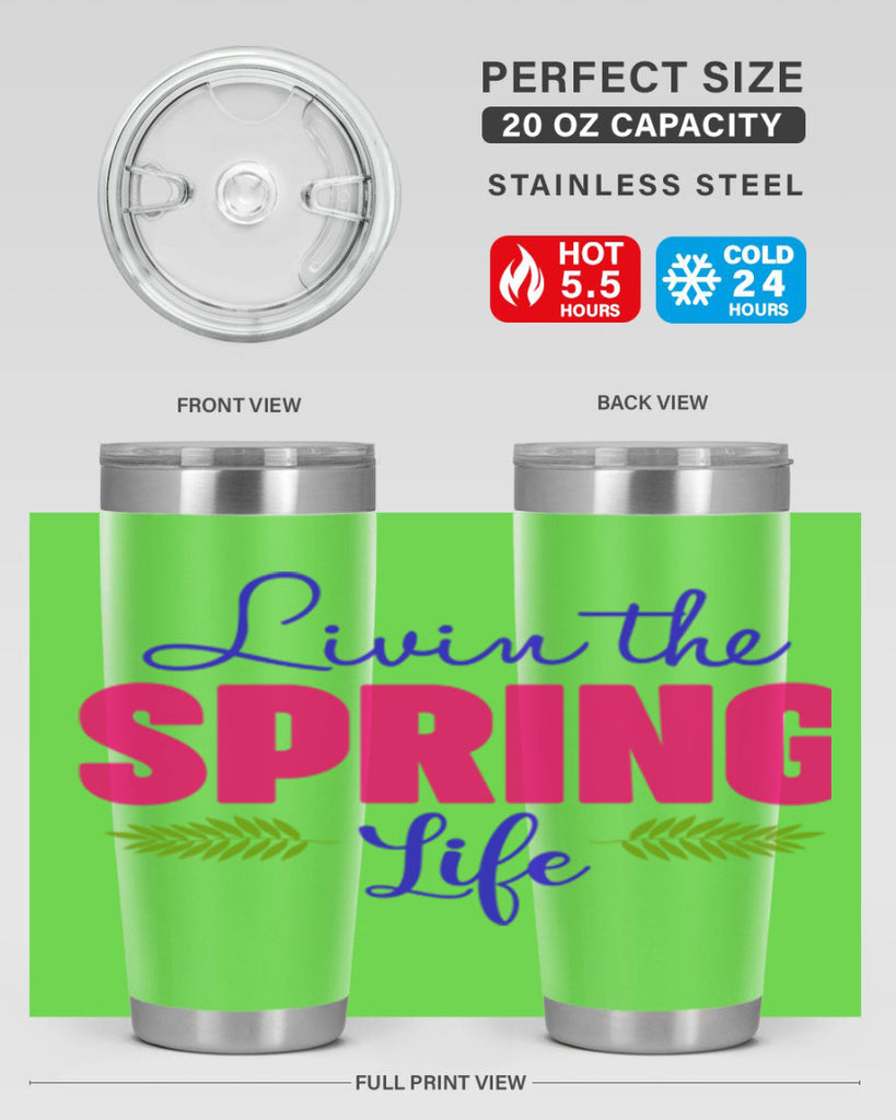 Livin the Spring Life 314#- spring- Tumbler