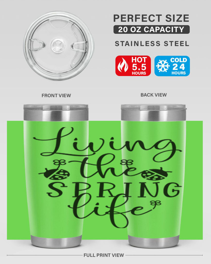 Living the spring life design 324#- spring- Tumbler