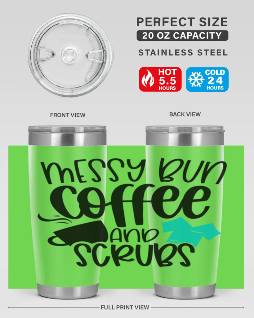 Messy Bun Coffee And Scrubs Style Style 132#- nurse- tumbler