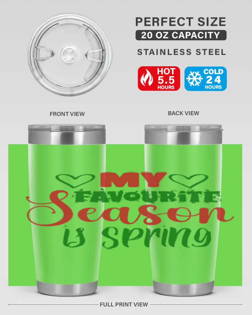 My Favourite Season is Spring 351#- spring- Tumbler