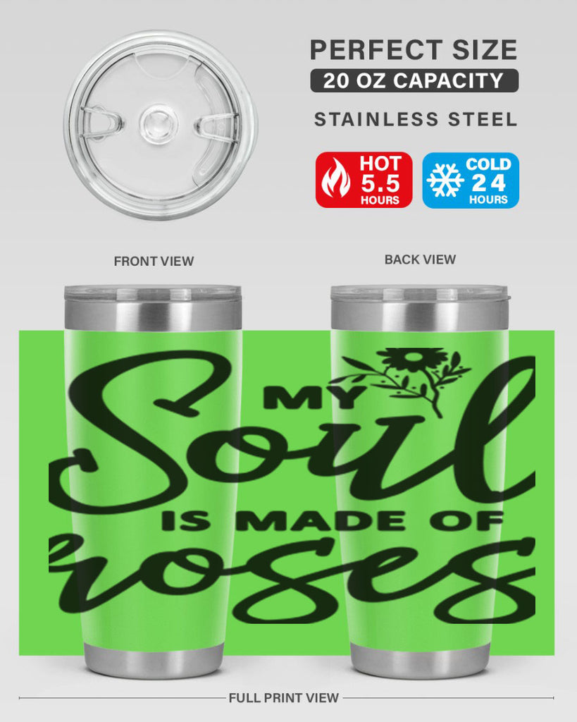 My Soul is Made of Roses347#- spring- Tumbler