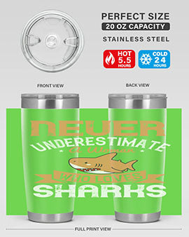 Never underestimate a woman who loves sharks Style 52#- shark  fish- Tumbler