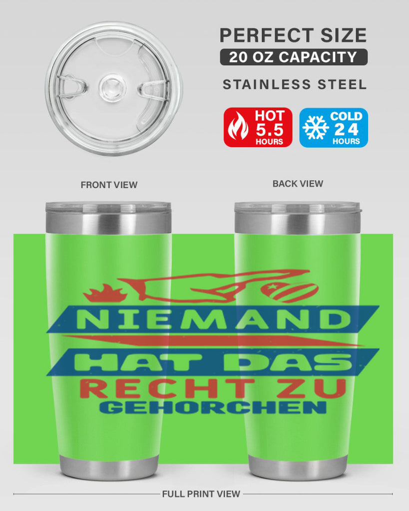 Nobody has the right to obey Style 37#- Fourt Of July- Tumbler