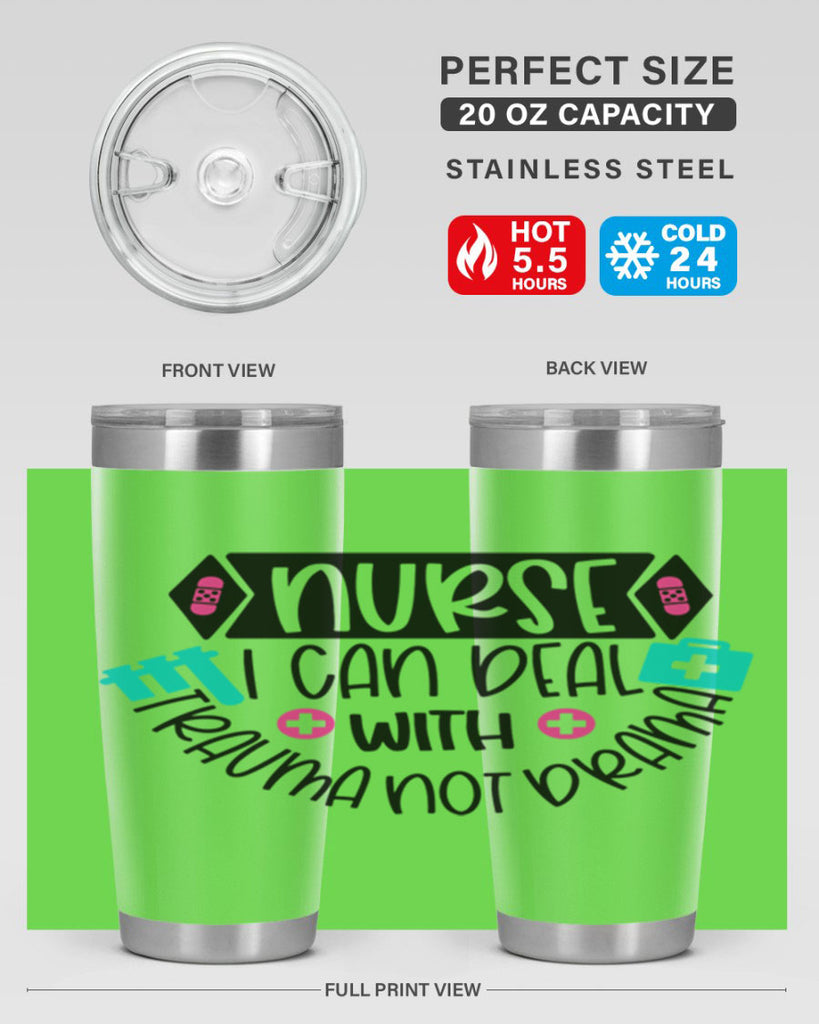 Nurse I Can Deal With Trauma Not Drama Style Style 115#- nurse- tumbler